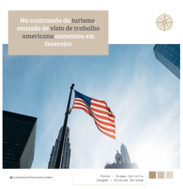 Na contramão do turismo, emissão de visto de trabalho americano aumentou em fevereiro