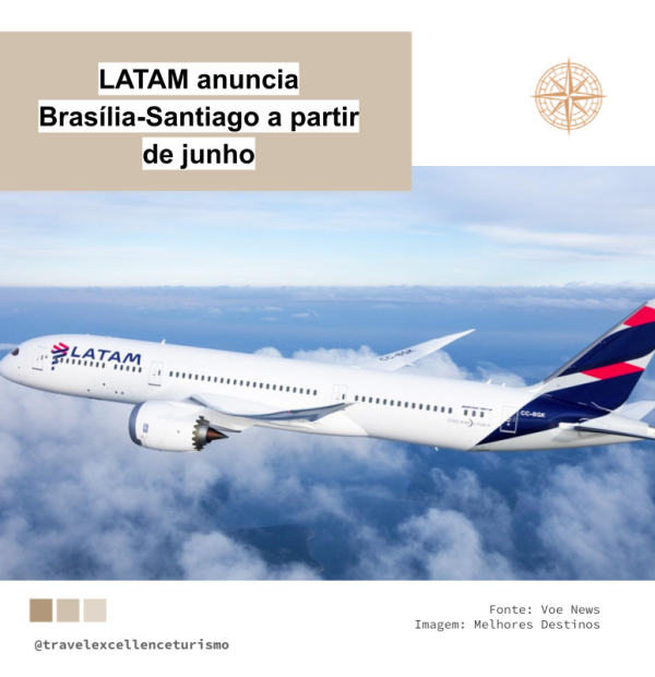 LATAM anuncia Brasília-Santiago a partir de junho