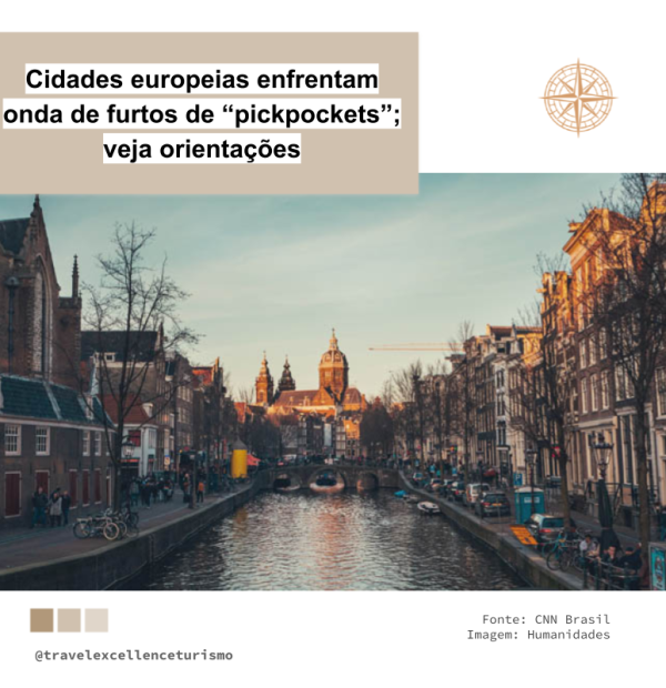 Cidades europeias enfrentam onda de furtos de “pickpockets”; confira orientações