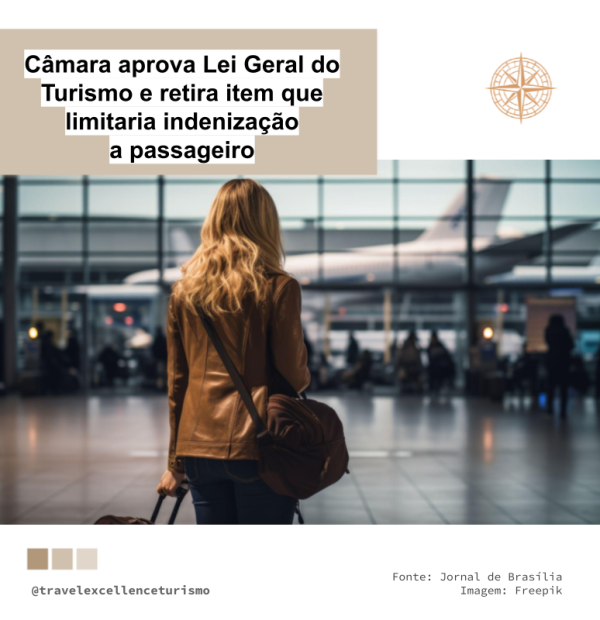 Câmara aprova Lei Geral do Turismo e retira item que limitaria indenização a passageiro
