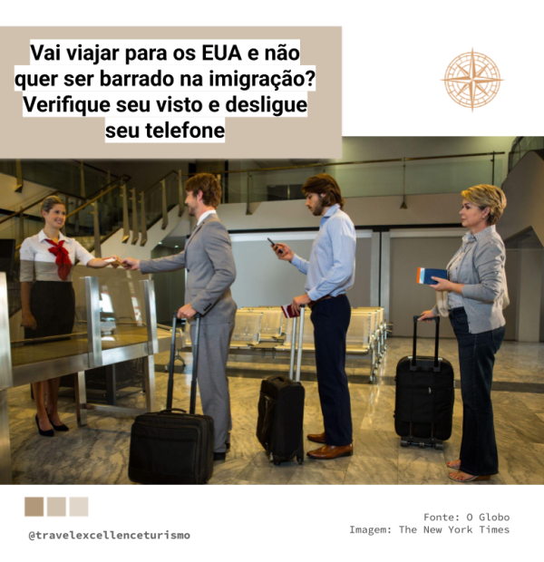 Vai viajar para os EUA e não quer ser barrado na imigração? Verifique seu visto e desligue seu telefone
