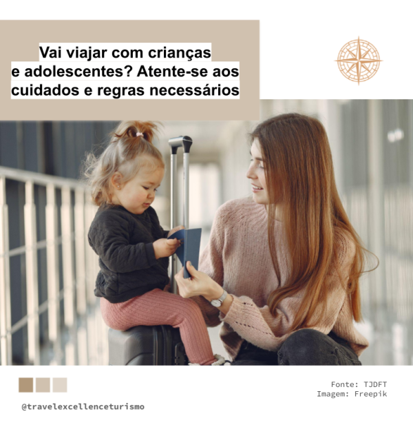 Vai viajar com crianças e adolescentes? Atente-se aos cuidados e regras necessários
