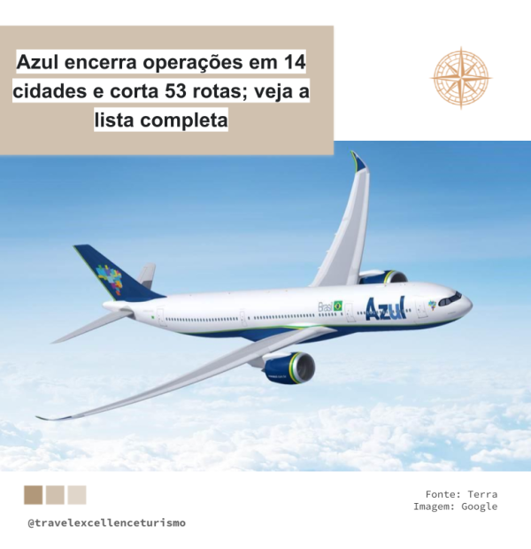 Azul encerra operações em 14 cidades e corta 53 rotas; veja a lista completa