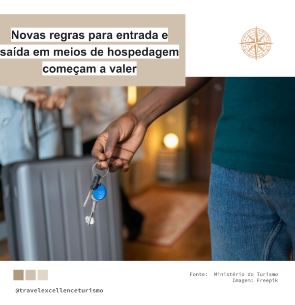 Novas regras para entrada e saída em meios de hospedagem começam a valer