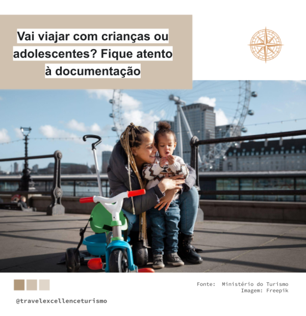 Vai viajar com crianças ou adolescentes? Fique atento à documentação