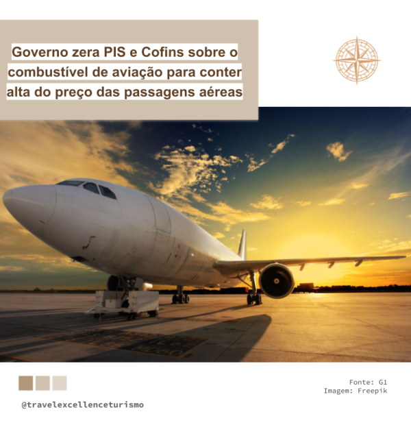 Governo zera PIS e Cofins sobre o combustível de aviação para conter alta do preço das passagens aéreas