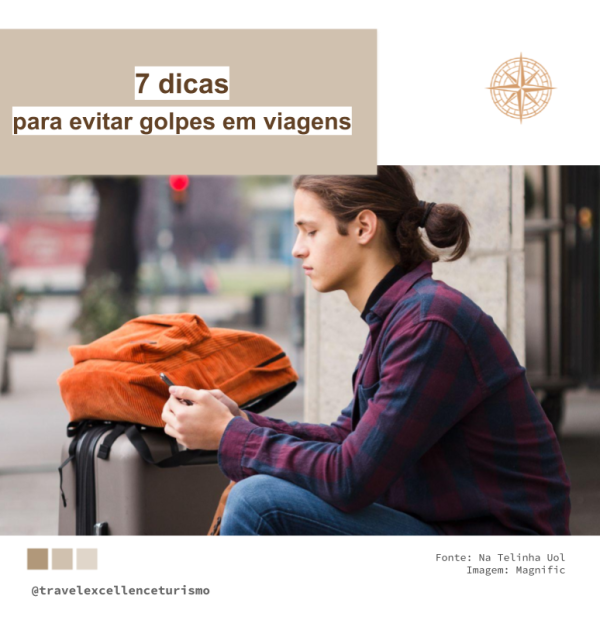 7 dicas para evitar golpes em viagens