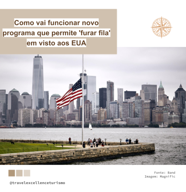 Como vai funcionar novo programa que permite ‘furar fila’ em visto aos EUA